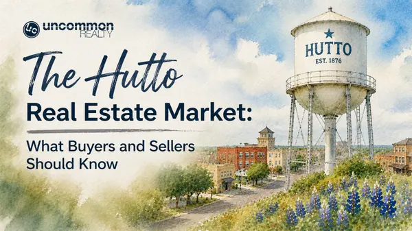 The Hutto Real Estate Market: What Buyers and Sellers Should Know