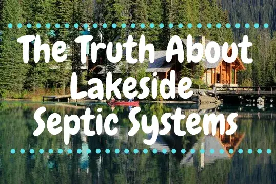 Septic Systems & Waterfront Homes: What Every Buyer in Forest Lake Must Know  If you’re buying or selling a waterfront home in Forest Lake, the septic system is not just a disclosure item — it can dir