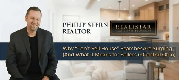 feature image of Why “Can’t Sell House” Searches Are Surging (And What It Means for Sellers in Central Ohio)