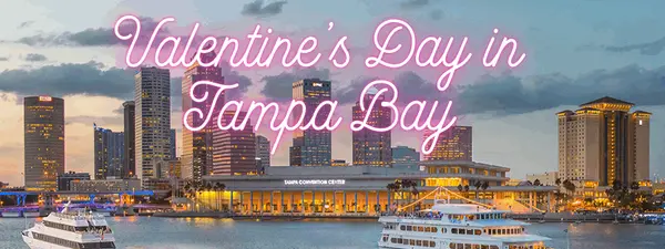 Where to Celebrate Valentine's Day In Tampa Bay,Tiffany Williams