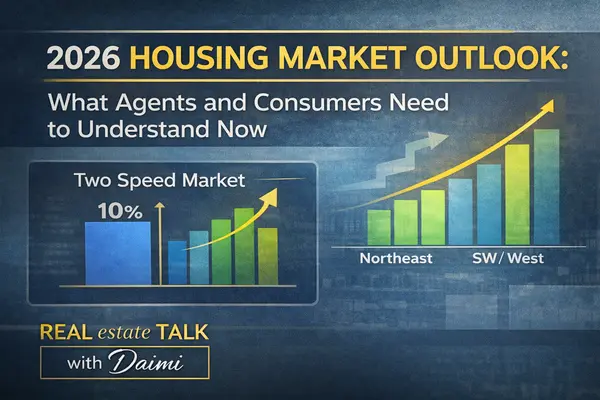 feature image of 2026 Housing Market Outlook: What Agents and Consumers Need to Understand Now