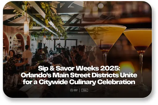  Orlando Sip & Savor Weeks 2025,Aponte Group