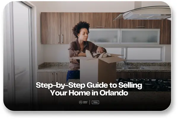 Guide to Selling Your Home in Orlando,Aponte Group