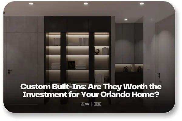 Are Custom Built-Ins Worth It in Orlando?,Aponte Group