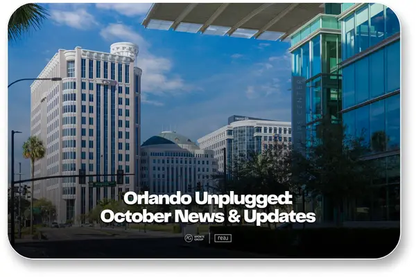 Orlando Unplugged: October News & Updates,Aponte Group