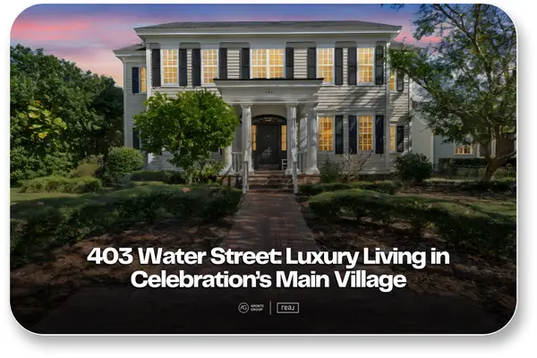 403 Water St: Celebration Main Village Lux Estate