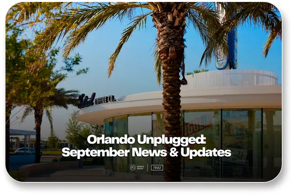 Orlando Unplugged: September News & Updates,Aponte Group