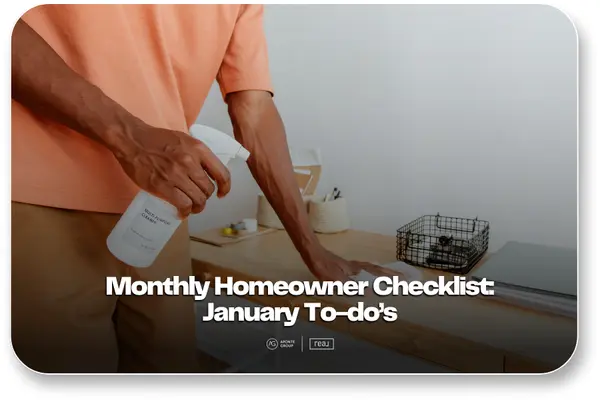 Monthly Homeowner Checklist: January To-do’s,Aponte Group