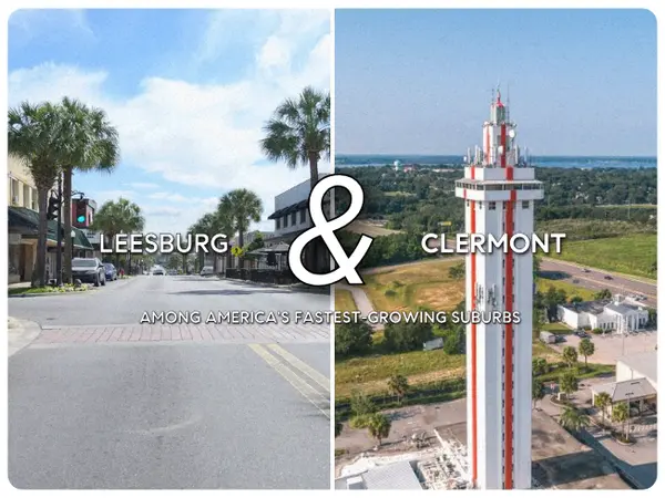 Discover Why Clermont and Leesburg, FL Are Among America's Fastest-Growing Suburbs,Aponte Group
