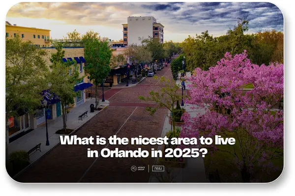 What is the nicest area to live in Orlando?,Aponte Group