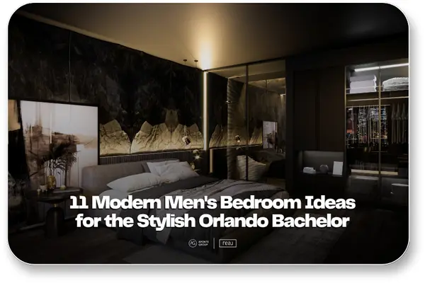 11 Men's Bedroom Ideas for Orlando Bachelors,Aponte Group