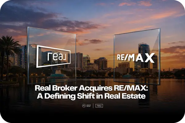 feature image of Real Broker Acquires RE/MAX: A Defining Shift in Real Estate