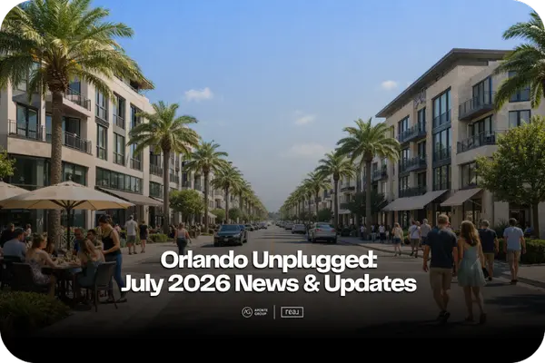 Orlando Unplugged: July 2026 News & Updates
