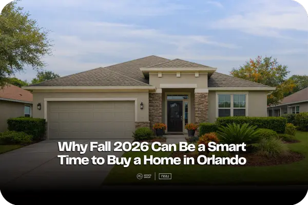 feature image of Why Fall 2026 Can Be a Smart Time to Buy a Home in Orlando