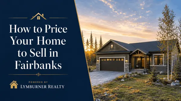 feature image of How to Price Your Home to Sell in Fairbanks