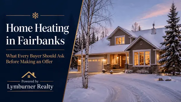 feature image of Home Heating in Fairbanks: What Every Buyer Should Ask Before Making an Offer