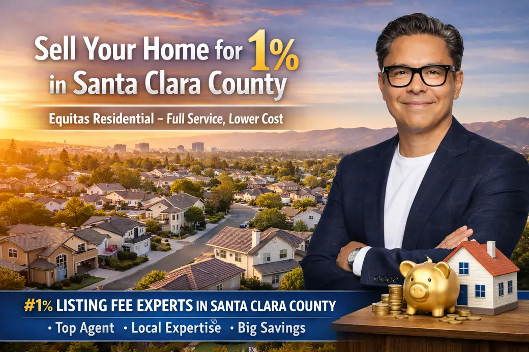 Meet Equitas Residential: The 1% Listing Fee Real Estate Experts in Santa Clara County