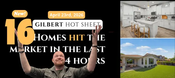 Gilbert Arizona Real Estate Update: 16 New Listings Hit the Market in Gilbert AZ on April 22, 2026,Wes & Lisa Bender
