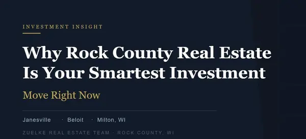 Real Estate Investment in Janesville, Milton, and Beloit WI: Why Now Is a Smart Time to Invest