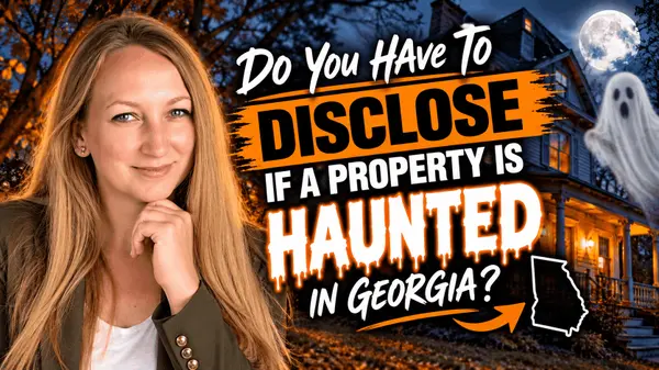Selling a Haunted House in Georgia: Do You Have to Disclose Ghosts?