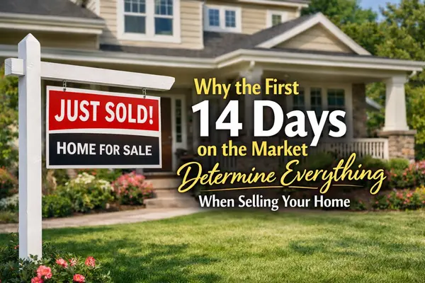 Why the First 14 Days on the Market Determine Everything When Selling Your Home,Leah Leggett