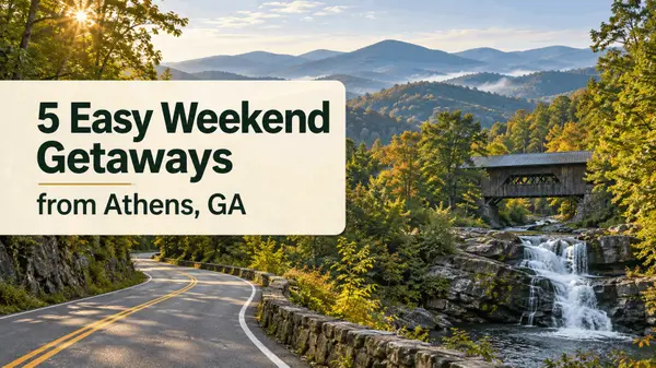 feature image of 5 Easy Weekend Getaways from Athens, GA: Waterfalls, Trails and Small Towns