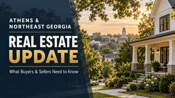 feature image of Athens &amp; Northeast Georgia Real Estate Update: What Buyers and Sellers Need to Know