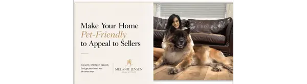 MAKE YOUR HOME PET FRIENDLY TO APPEAL TO SELLERS,Melanie Jensen