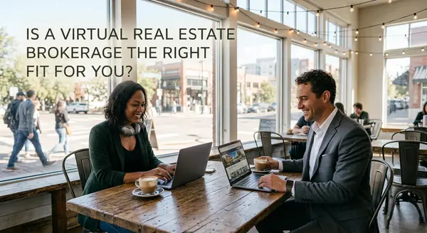 Is a Virtual Real Estate Brokerage the Right Fit for You?,Travis Breton