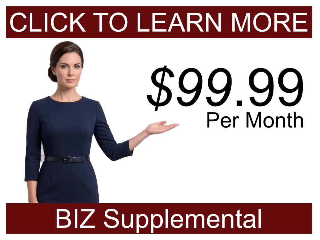 Biz Supplemental, $99.99 per month. Currently on hold.
