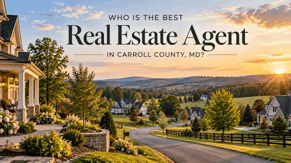 Who Is the Best Real Estate Agent in Carroll County, MD?,Jessica Sauls