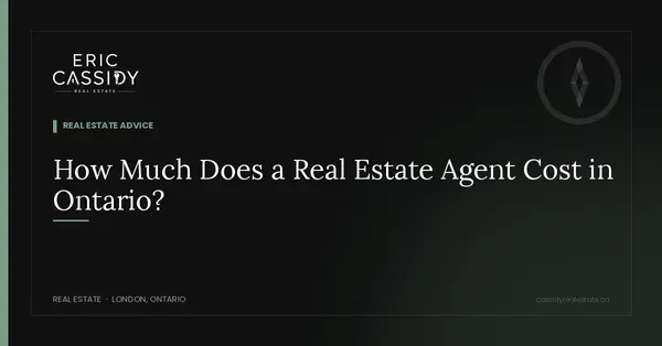 How Much Does a Real Estate Agent Cost in Ontario?