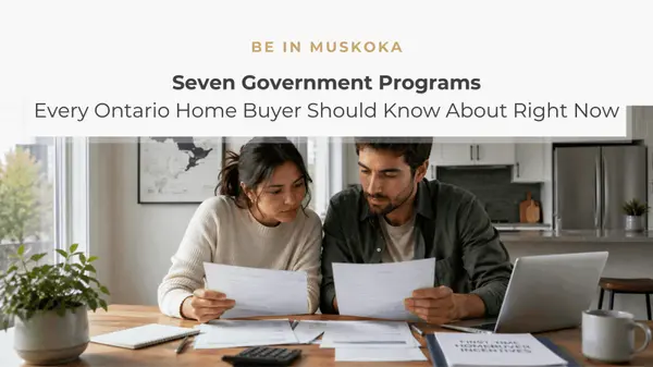 feature image of The Money You Didn't Know You Had: Government Programs That Could Save Ontario Buyers Thousands in 2026