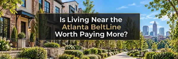 Is Living Near the Atlanta BeltLine Worth Paying More?