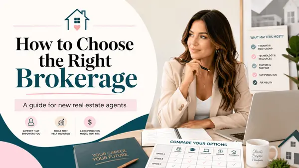 How to Choose the Right Real Estate Brokerage as a New Agent