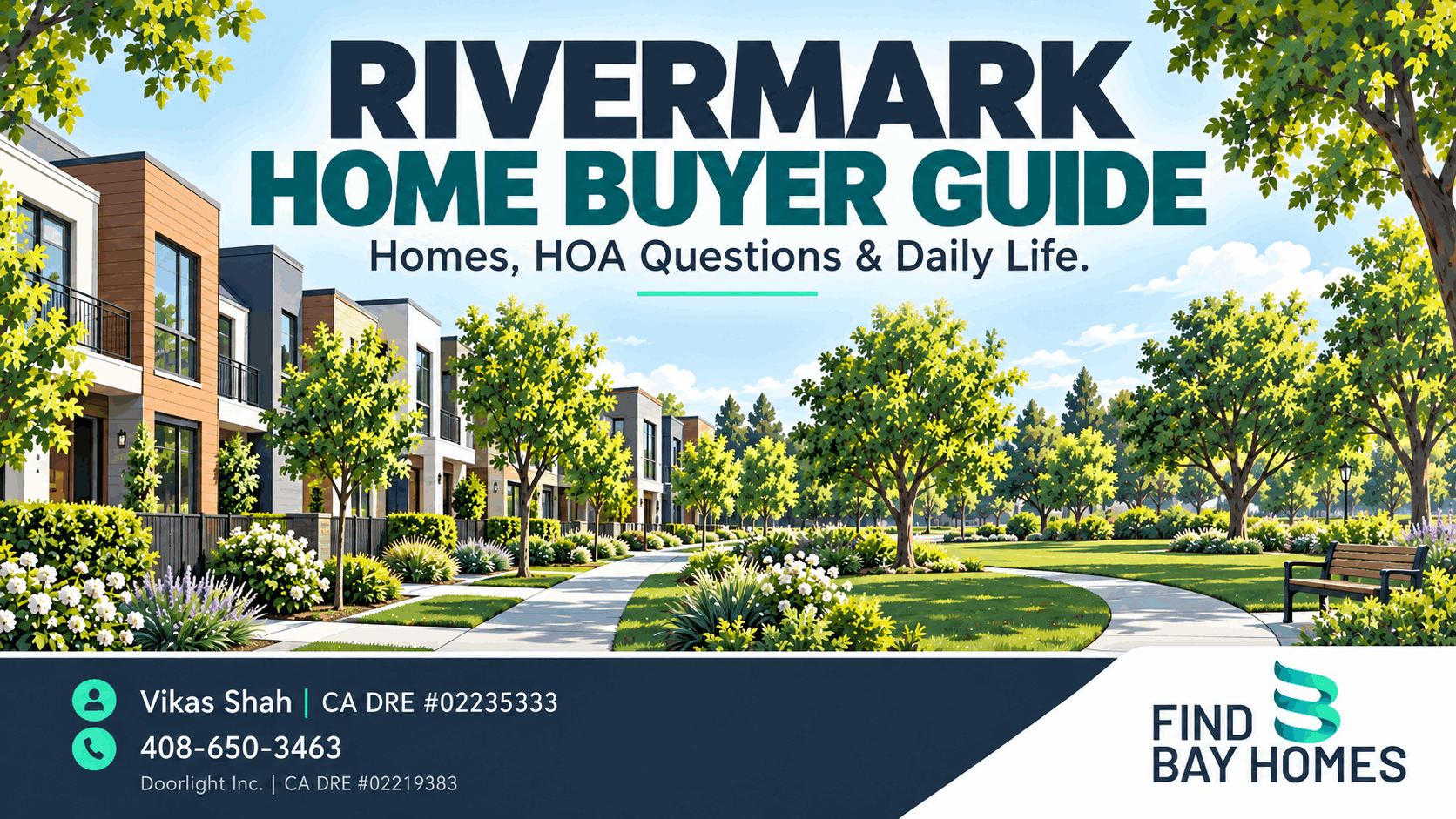Illustration of leafy sidewalks, contemporary homes and a park for the Rivermark home buyer guide, with FindBayHomes branding and Vikas Shah contact details