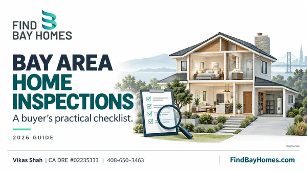 Bay Area Home Inspection Guide: What Buyers Should Look For,Vikas Shah