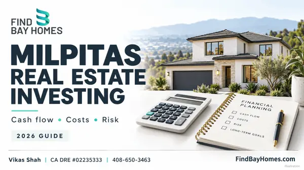 Is Milpitas Real Estate a Good Investment in 2026?