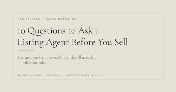 10 Questions to Ask a Listing Agent Before You Sell in Washington, DC