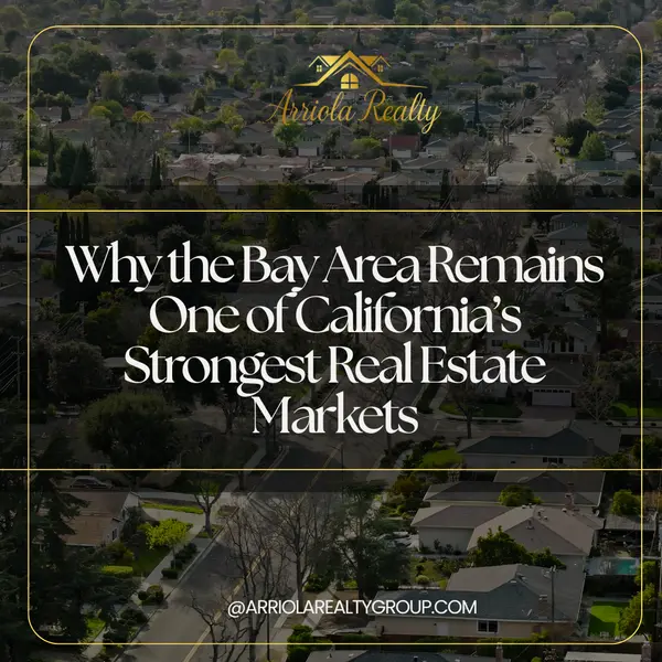Why the Bay Area Remains One of California’s Strongest Real Estate Markets