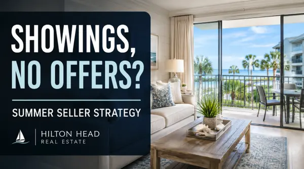 feature image of Why Some Hilton Head Condo Sellers Need to Adjust Faster in Summer