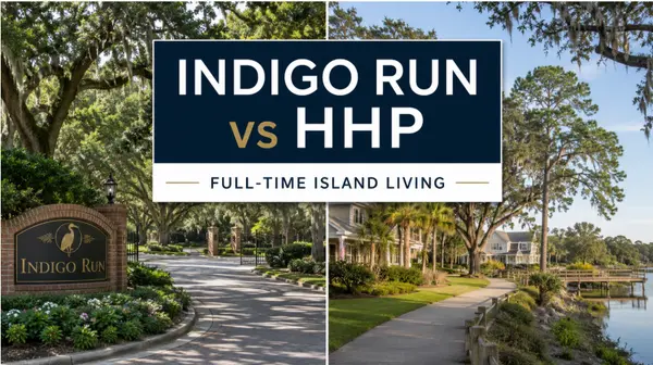 feature image of Indigo Run vs Hilton Head Plantation: Two Versions of Full-Time Island Living