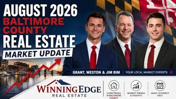feature image of Baltimore County Real Estate Market Update: August 2026