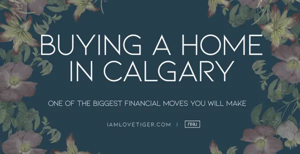 How to Buy a Home in Calgary: Your 2026 Step-by-Step Guide