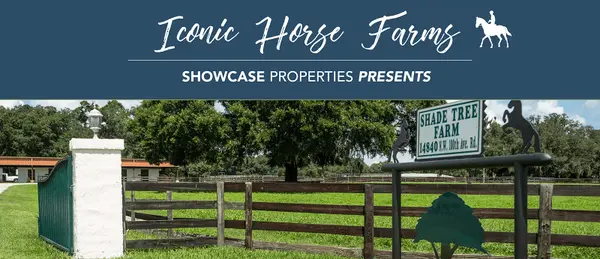 feature image of Iconic Horse Farms | Shade Tree Farm