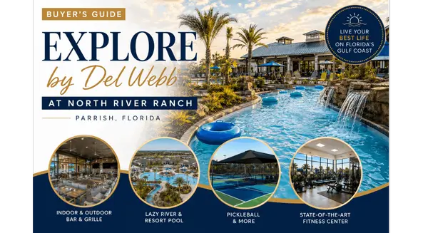 feature image of Explore by Del Webb at North River Ranch: The Complete Buyer's Guide