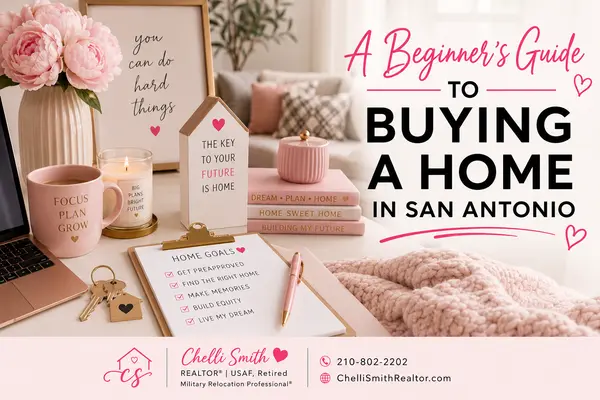 A Beginner’s Guide to Buying a Home in San Antonio