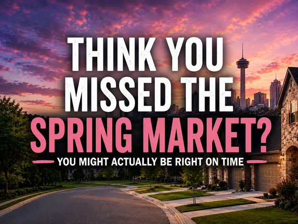 feature image of Think You Missed the Spring Market? You Might Actually Be Right on Time.