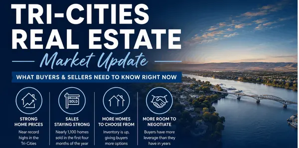 Tri-Cities Real Estate Market Update: What Buyers & Sellers Need to Know Right Now