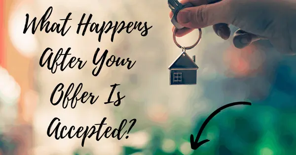 What Happens After Your Offer Is Accepted?,Wendy Bell